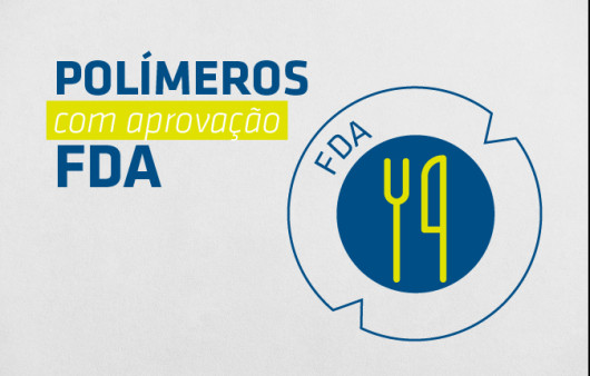 Você sabe o que são polímeros com aprovação FDA?