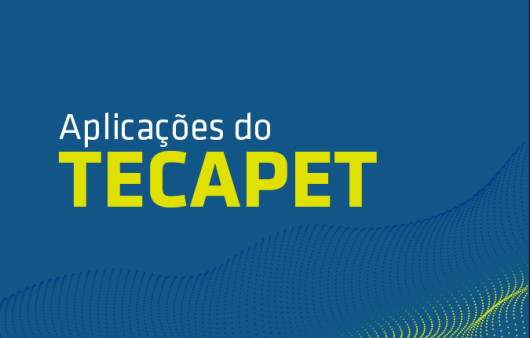 Aplicações do TECAPET