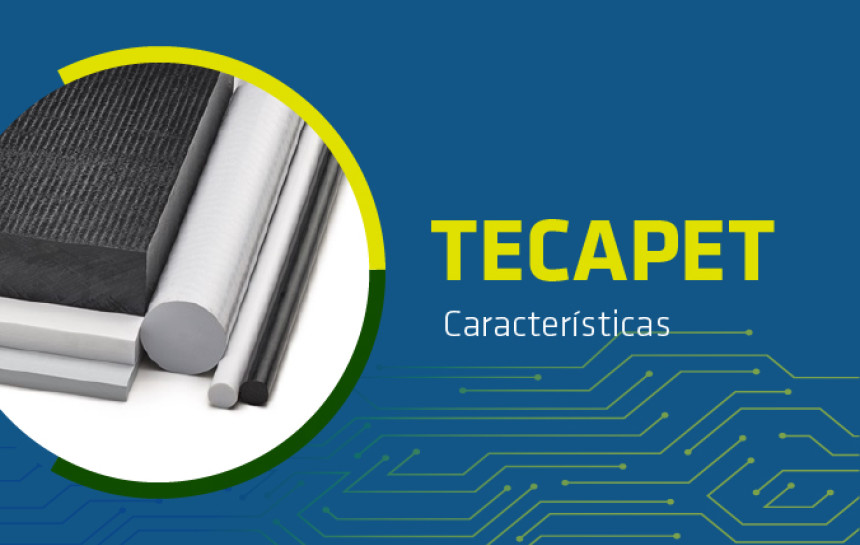 Características do TECAPET